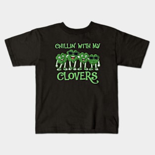 Chillin With My Clovers St Patricks Day Kids T-Shirt